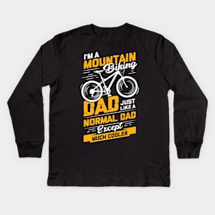 Mountain Biking Dad Mountainbiker Father Gift Kids Long Sleeve T-Shirt